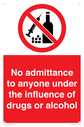 no-admittance-to-anyone-under-the-influence-of-drugs-or-alcohol~